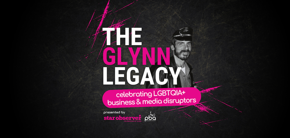 Star Observer & PBA Present: The Glynn Legacy 2025