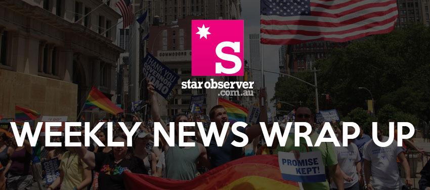 STAR OBSERVER WEEKLY NEWS WRAP-UP #1219
