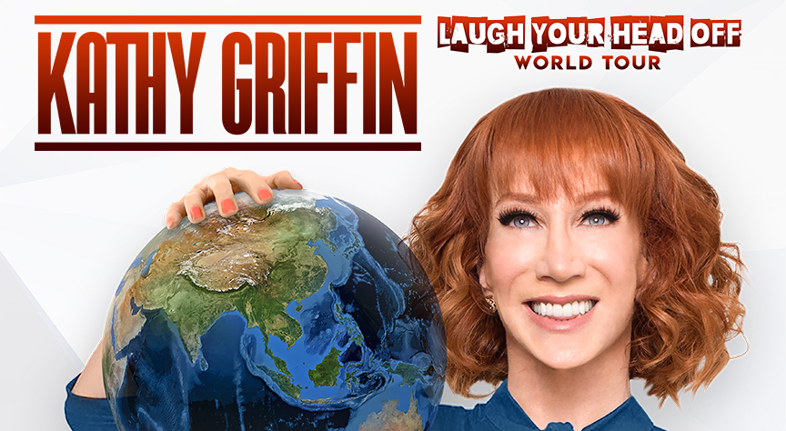 Win 1 of 8 double passes to Kathy Griffin’s “Laugh Your Head Off” World Tour