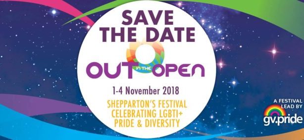 Shepparton’s fabulous LGBTI festival Out in the Open kicks off