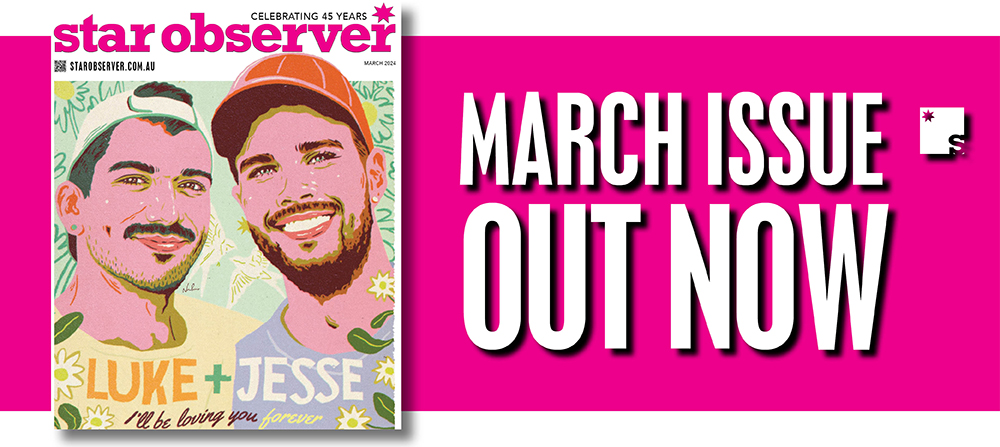 Star Observer Magazine | March 2024
