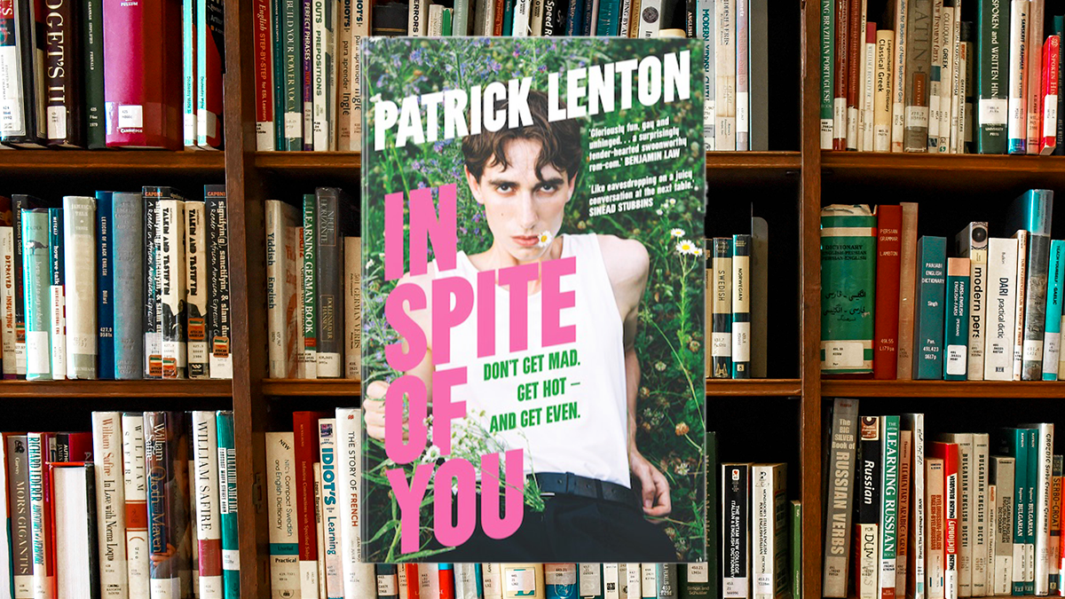 In Spite Of You: This Gorgeous Queer Rom-Com Will Both Read You To Filth & Heal Your Heart