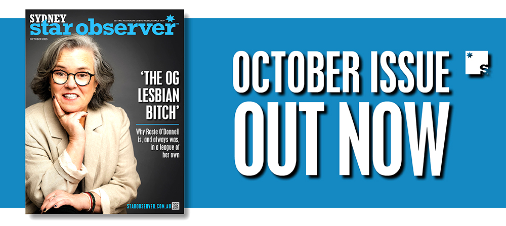 Sydney Star Observer Magazine | October 2025